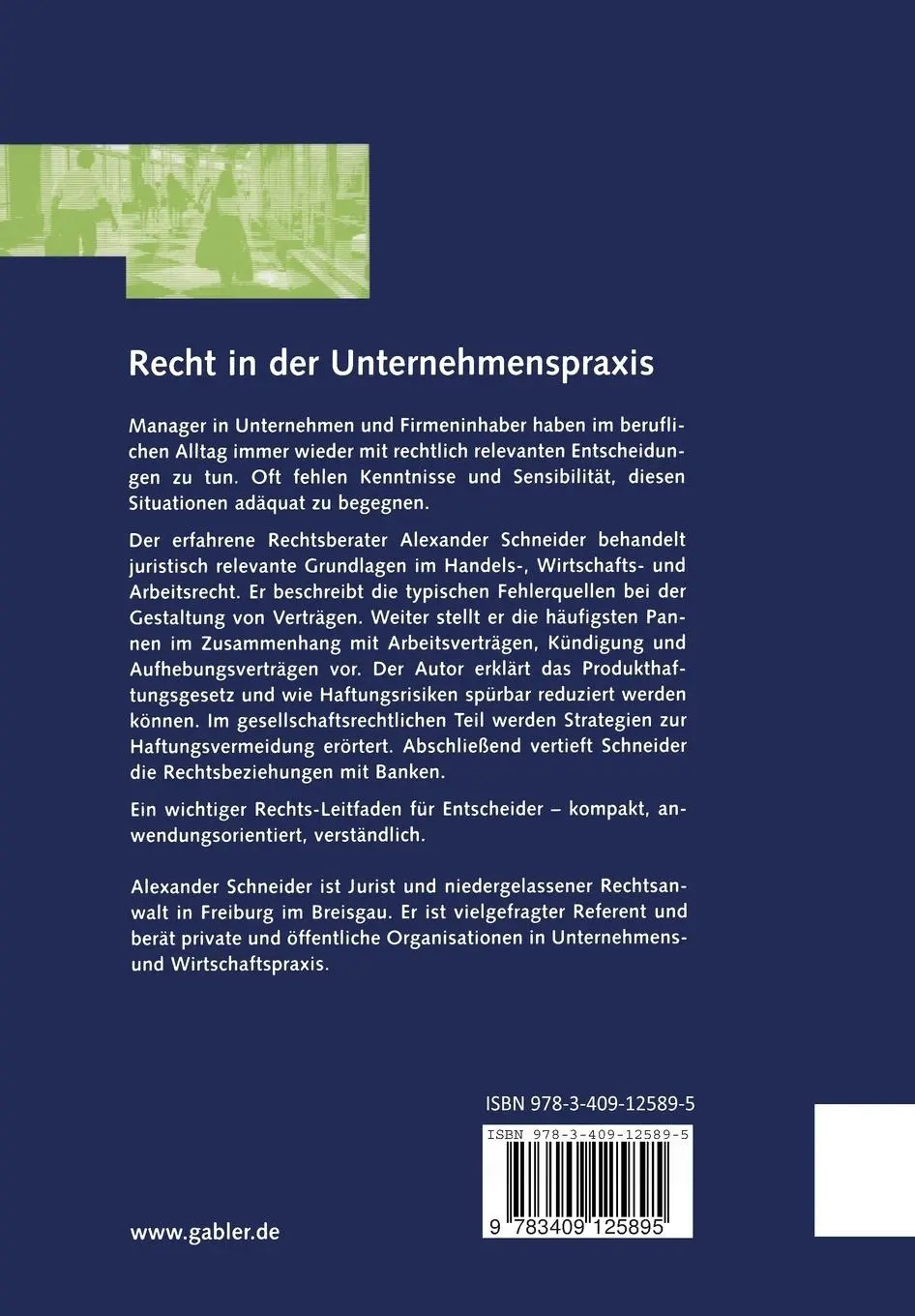 Rückseite: 9783409125895 | Recht in der Unternehmenspraxis | Alexander Schneider | Taschenbuch