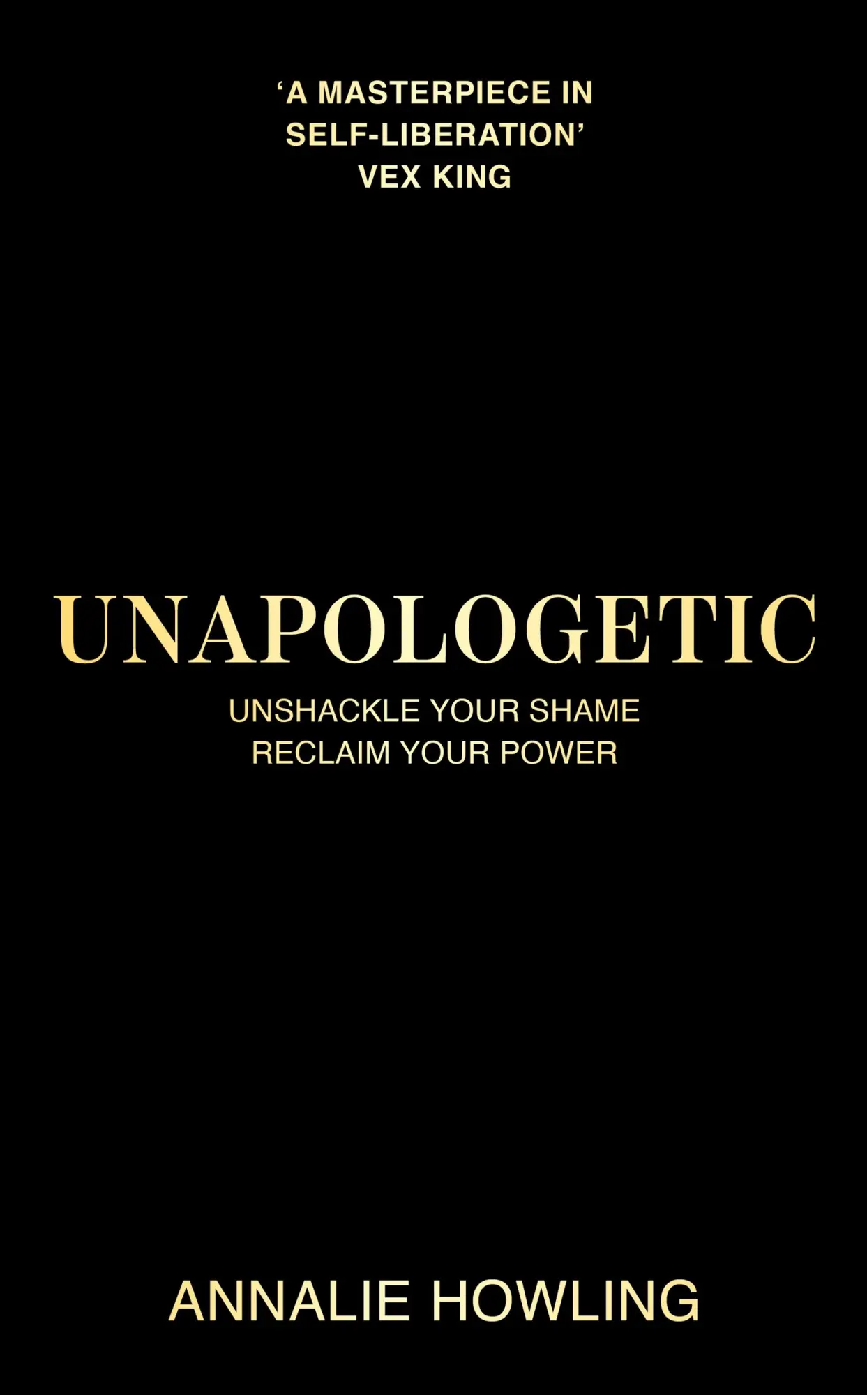 Cover: 9781399735995 | Unapologetic | Unshackle Your Shame, Reclaim Your Power | Howling