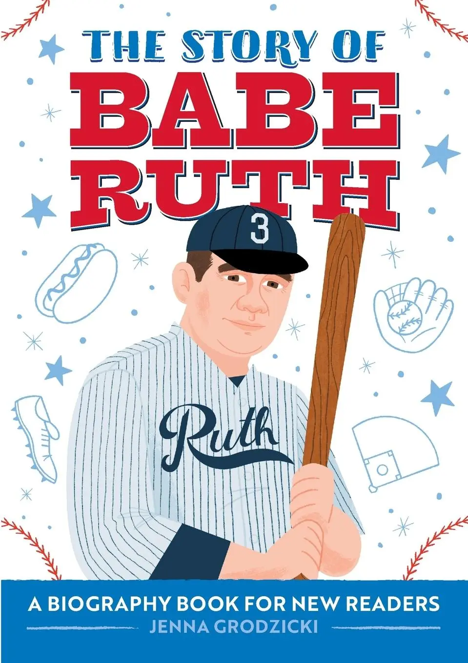 Cover: 9781648765995 | The Story of Babe Ruth | A Biography Book for New Readers | Grodzicki
