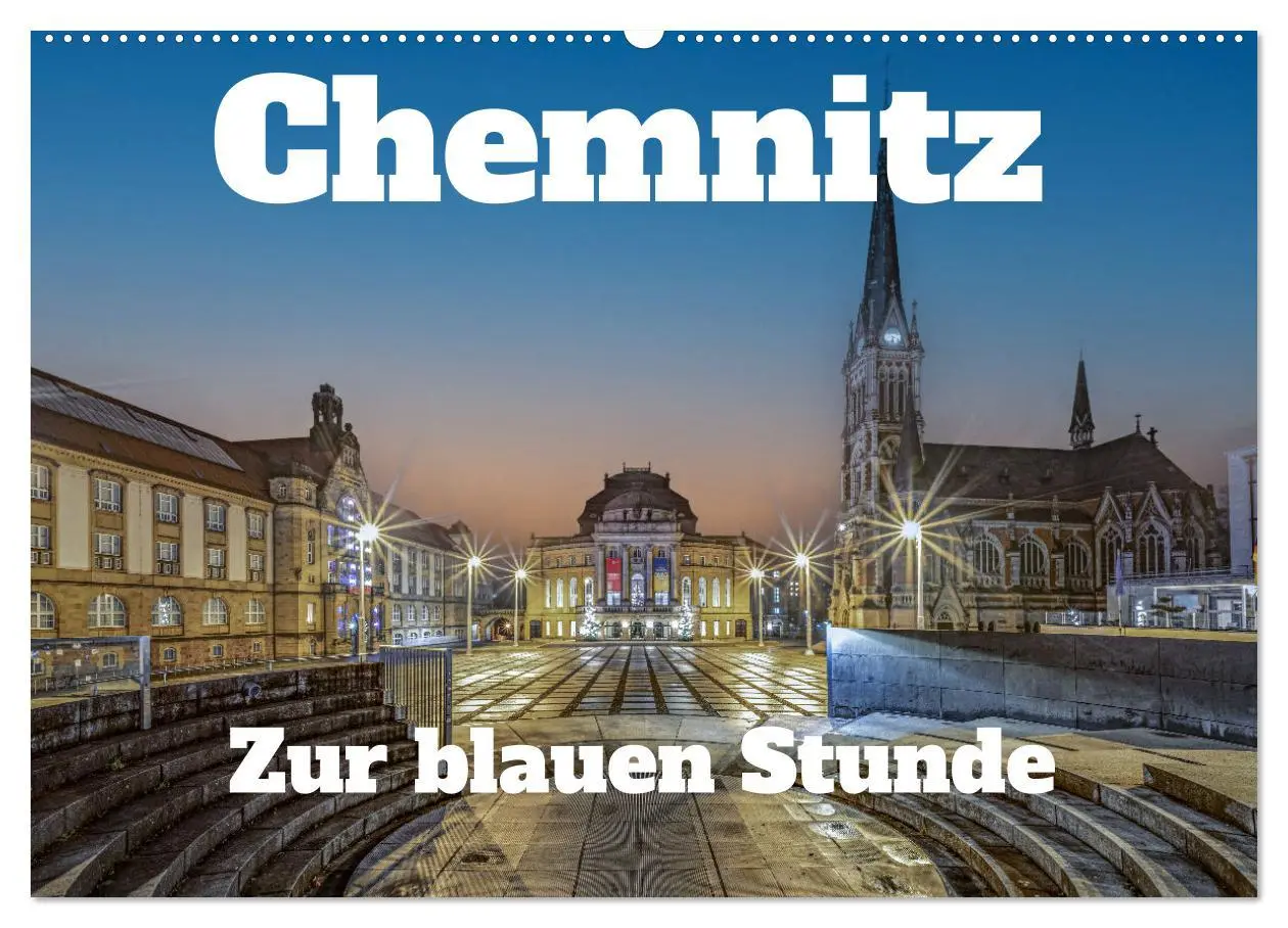 Cover: 9783457325995 | Chemnitz zur blauen Stunde (Wandkalender 2026 DIN A2 quer),...