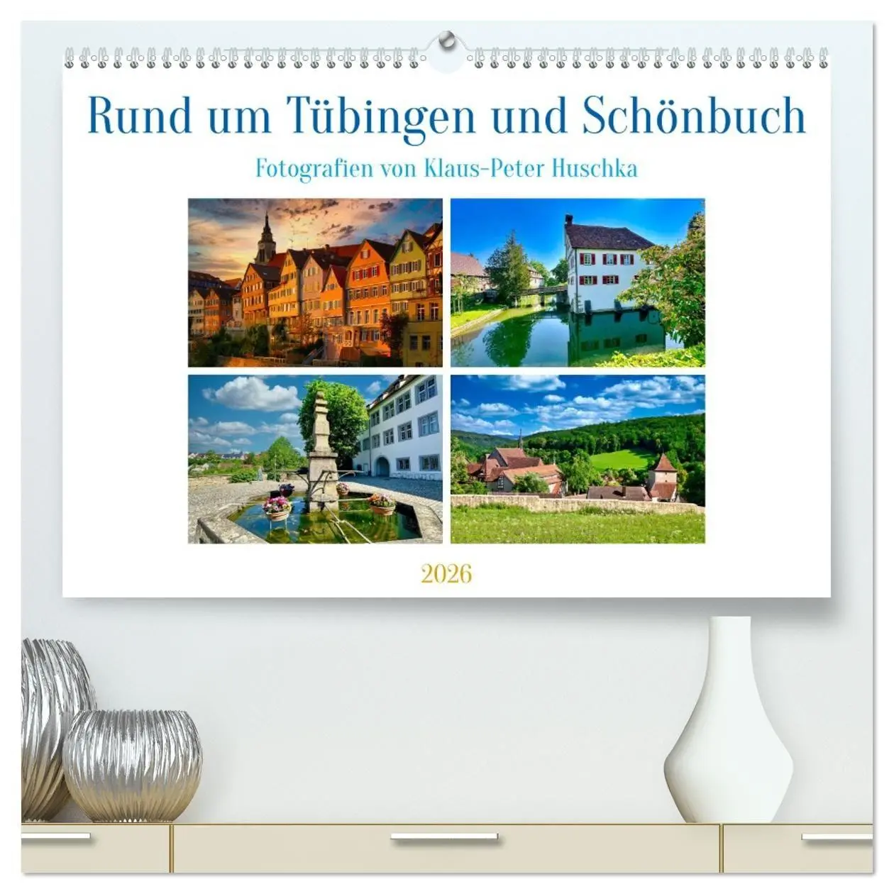 Cover: 9783516725995 | Rund um Tübingen und Schönbuch (hochwertiger Premium Wandkalender...