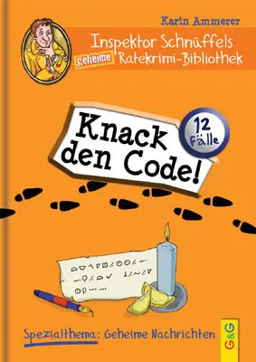 Cover: 9783707415995 | Inspektor Schnüffels geheime Ratekrimi Bibliothek - Knack den Code!