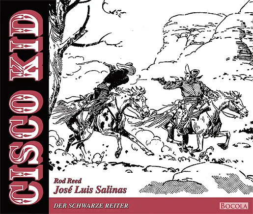 Cover: 9783939625995 | Cisco Kid - Der schwarze Reiter | José Luis Salinas | Buch | 92 S.