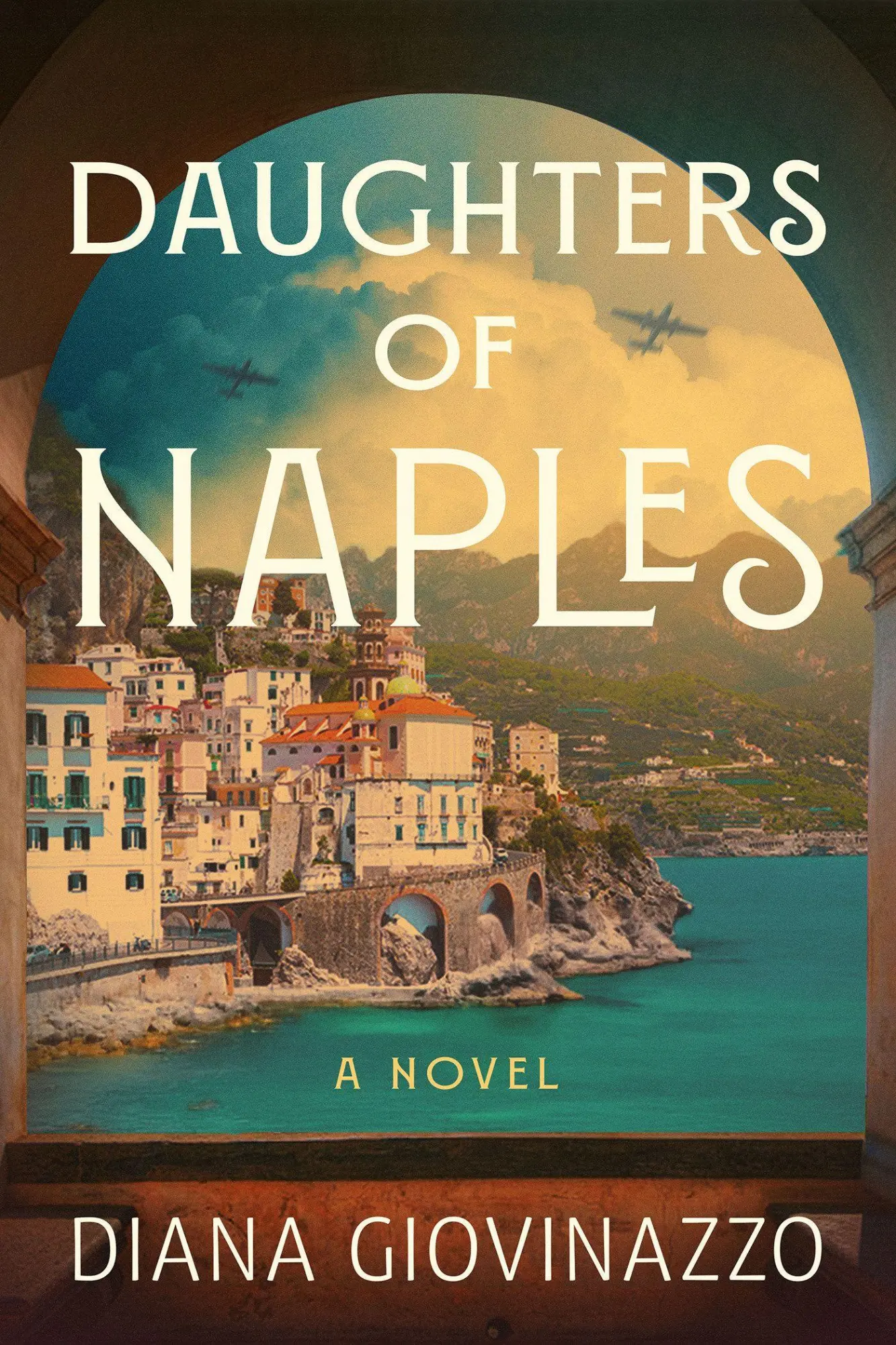 Cover: 9798892425995 | Daughters of Naples | A Novel | Diana Giovinazzo | Taschenbuch | 2026