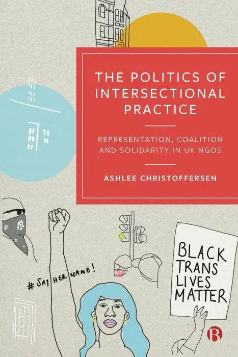Cover: 9781529236095 | The Politics of Intersectional Practice | Ashlee Christoffersen | Buch
