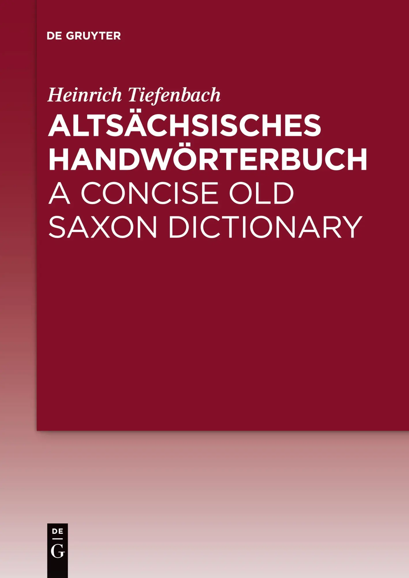Cover: 9783112216095 | Altsächsisches Handwörterbuch / A Concise Old Saxon Dictionary | Buch