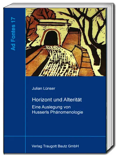 Cover: 9783959486095 | Horizont und Alterität | Eine Auslegung von Husserls Phänomenologie