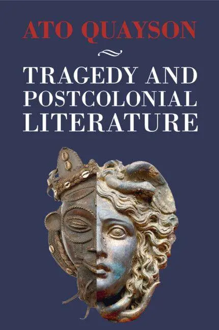 Cover: 9781108926195 | Tragedy and Postcolonial Literature | Ato Quayson | Taschenbuch | 2025
