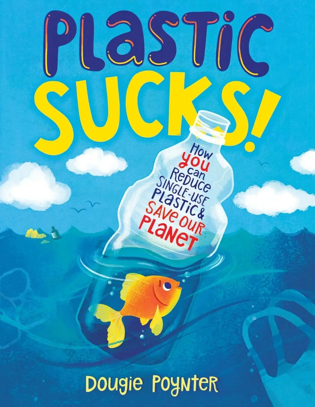 Cover: 9781250256195 | Plastic Sucks! | Dougie Poynter | Taschenbuch | Englisch | 2019