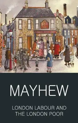 Cover: 9781840226195 | London Labour and the London Poor | Henry Mayhew | Taschenbuch | 2008