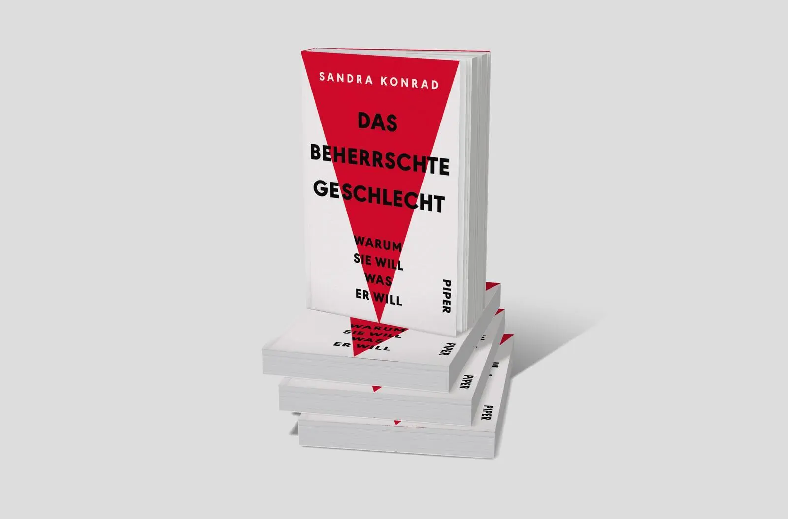 Bild: 9783492236195 | Das beherrschte Geschlecht | Warum sie will, was er will | Konrad