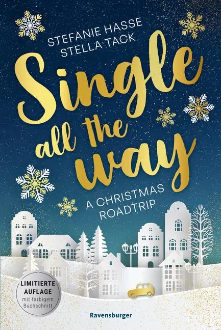 Bild: 9783473586295 | Single All the Way. A Christmas Roadtrip | Stefanie Hasse (u. a.)