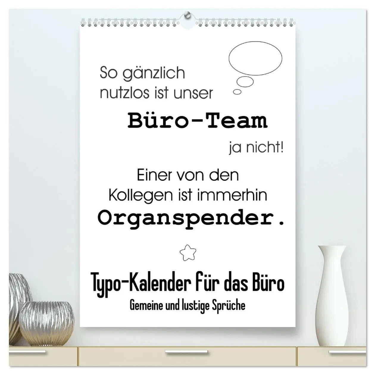Cover: 9783516386295 | Typo-Kalender für das Büro. Gemeine und lustige Sprüche...