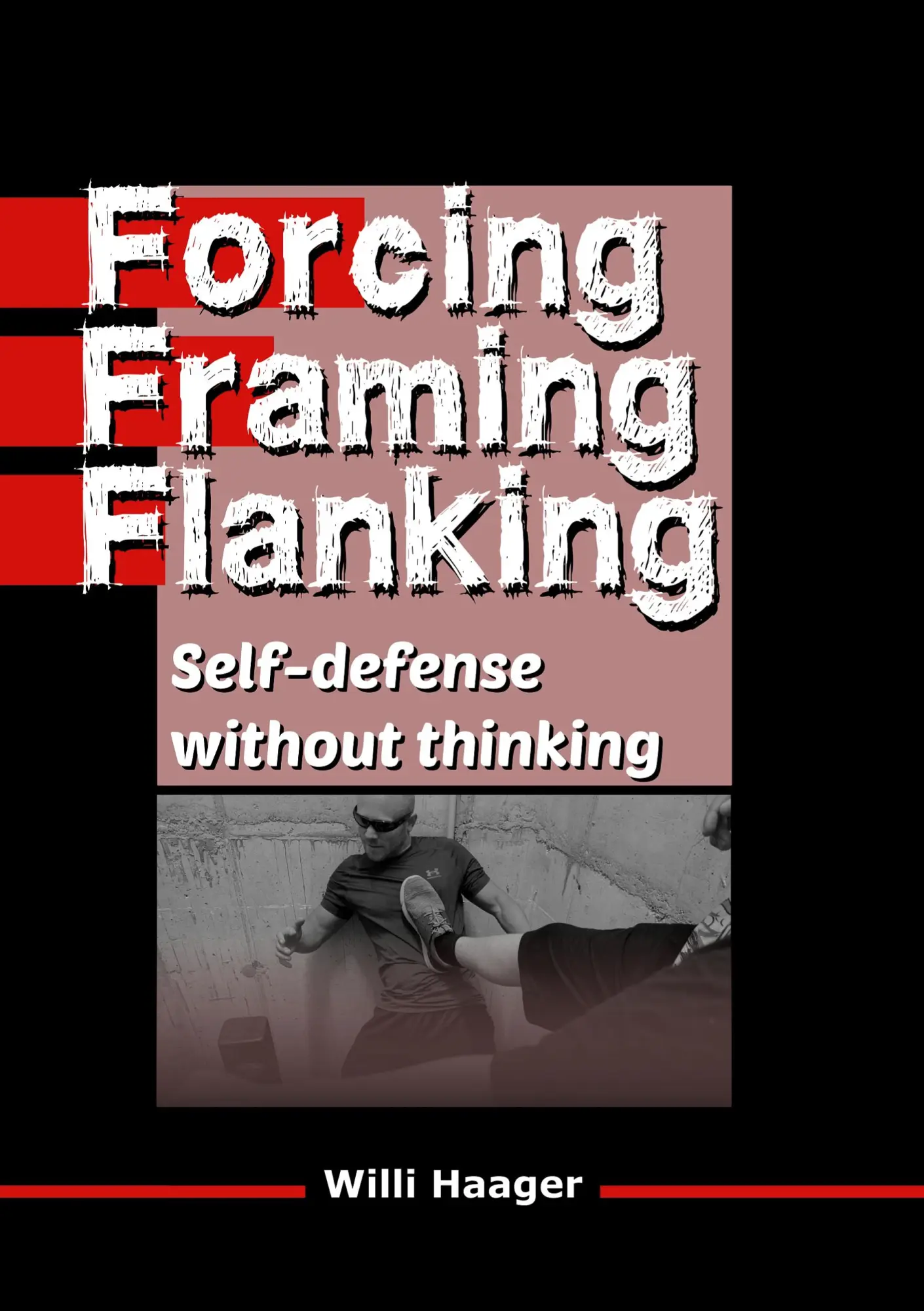 Cover: 9783759796295 | Forcing, Framing, Flanking | Self-defense without thinking | Haager