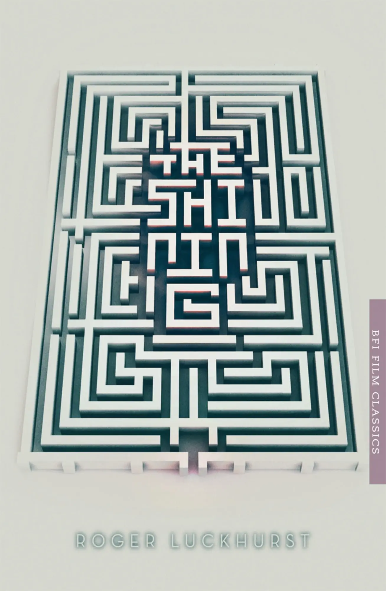 Cover: 9781844576395 | The Shining | Roger Luckhurst | Taschenbuch | Kartoniert / Broschiert