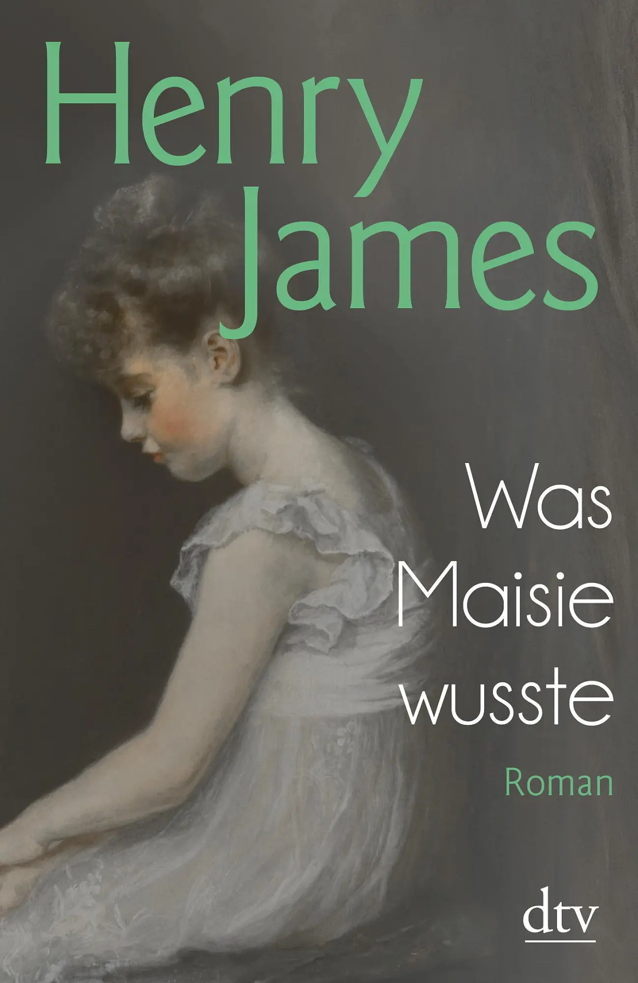 Cover: 9783423146395 | Was Maisie wusste | Henry James | Taschenbuch | 352 S. | Deutsch