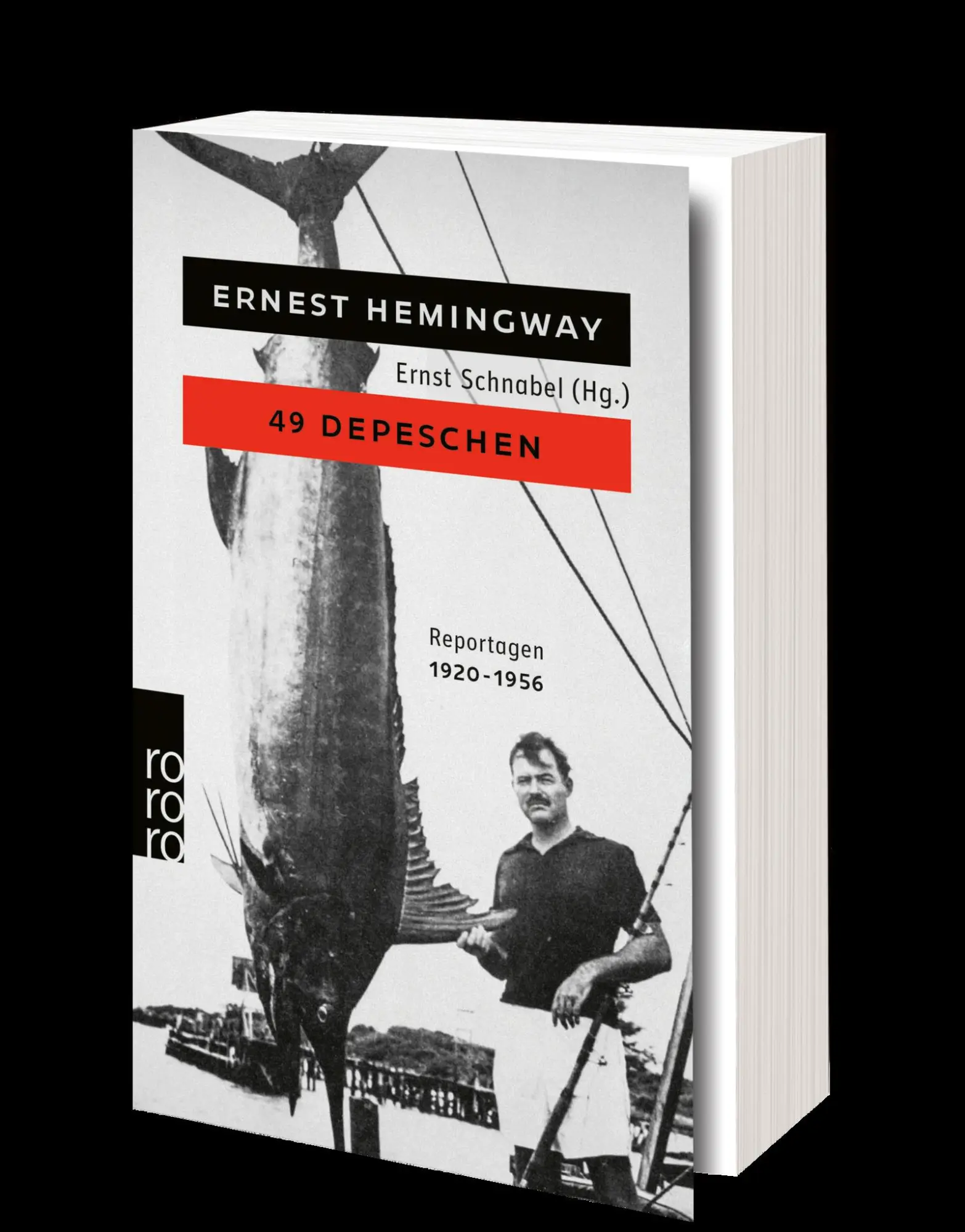 Bild: 9783499006395 | 49 Depeschen | Ernest Hemingway | Taschenbuch | 512 S. | Deutsch