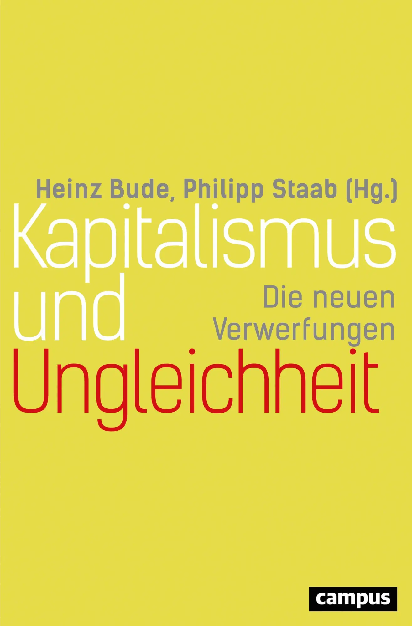 Cover: 9783593506395 | Kapitalismus und Ungleichheit | Die neuen Verwerfungen | Heinz Bude