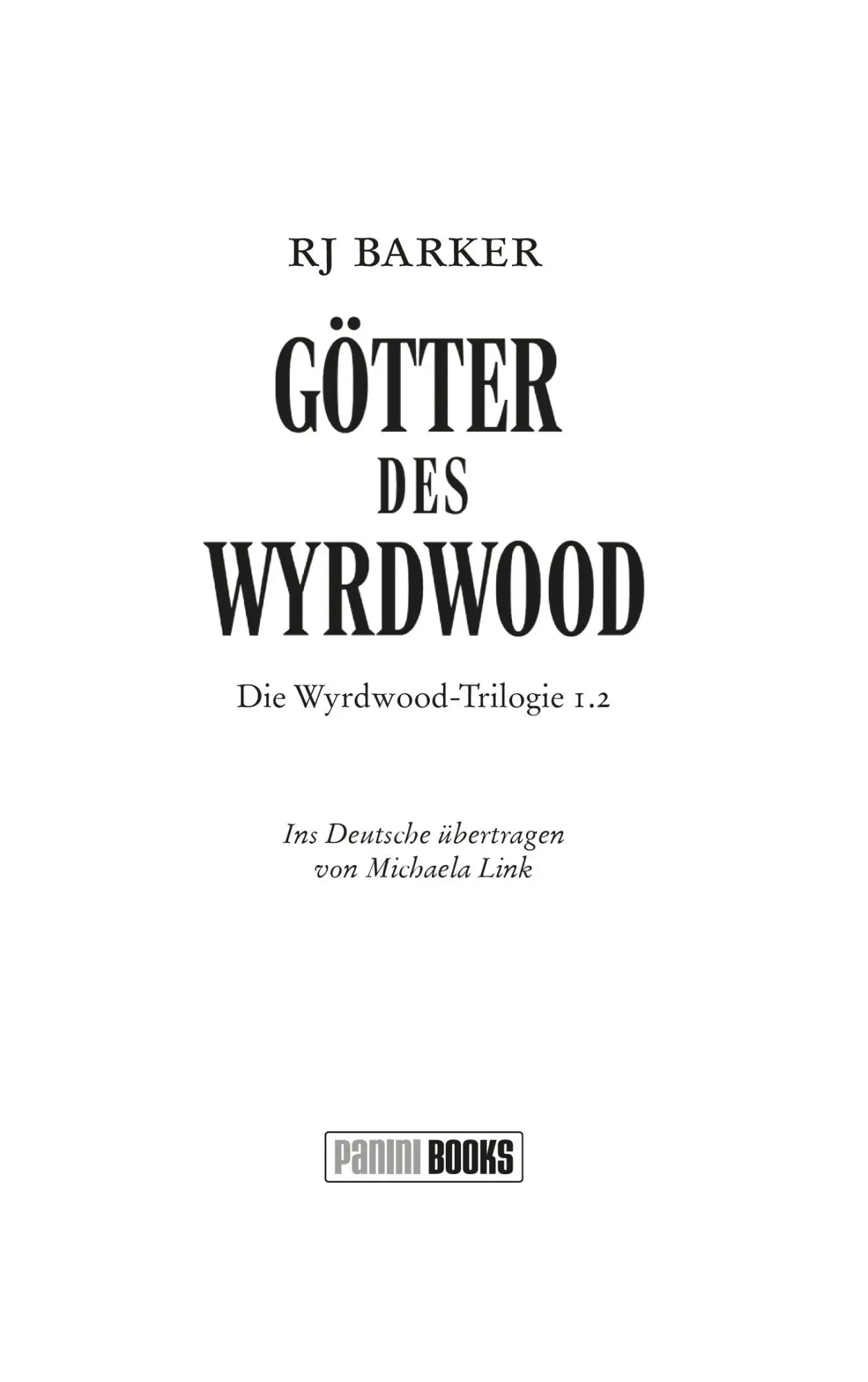 Bild: 9783833246395 | Götter des Wyrdwood (Die Wyrdwood-Saga 2) | Rj Barker | Taschenbuch