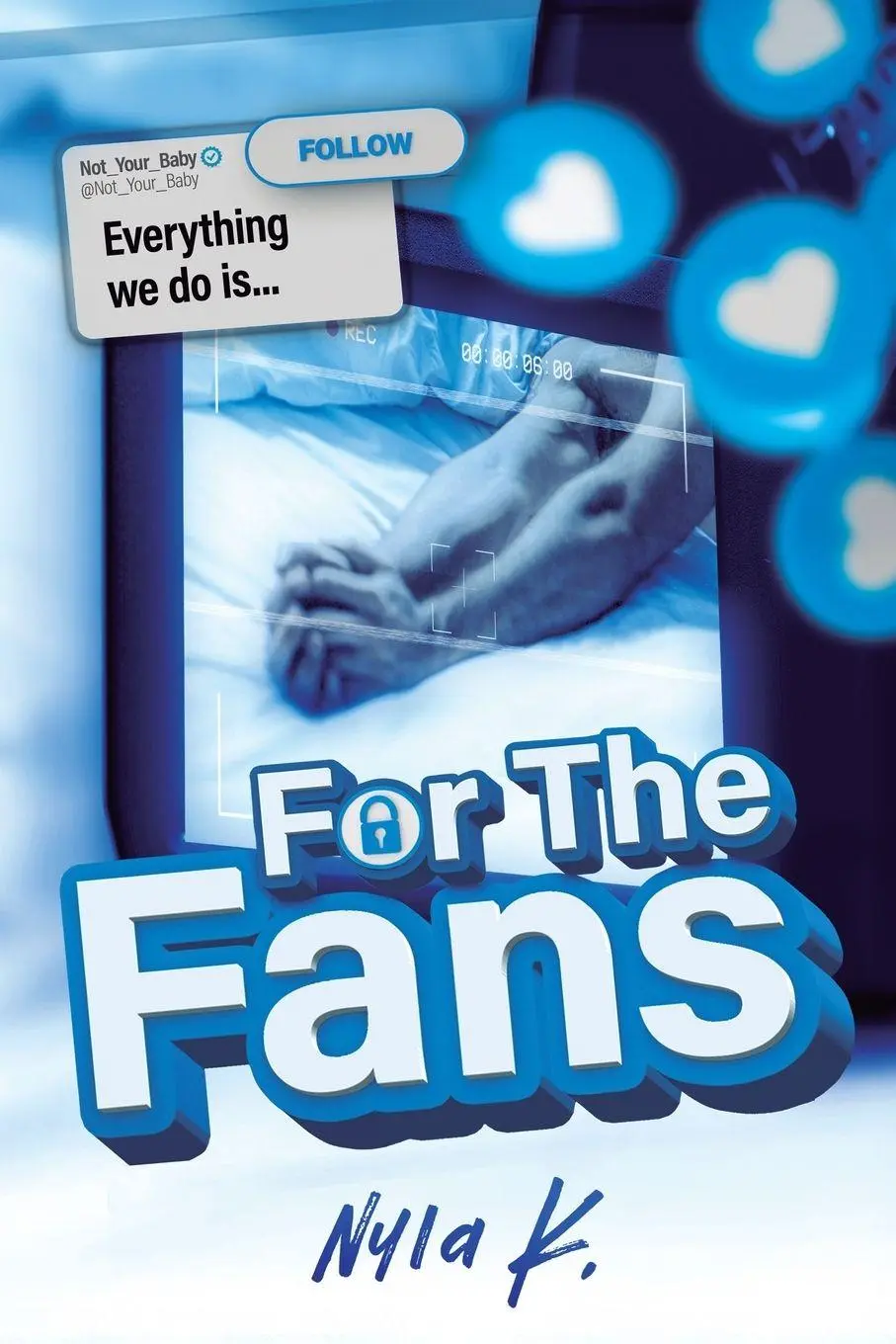 Cover: 9798347026395 | For the Fans | Nyla K | Taschenbuch | Englisch | 2025