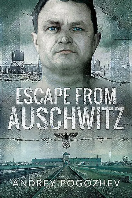 Cover: 9781526776495 | Escape from Auschwitz | Andrej Pogozhev | Taschenbuch | Englisch