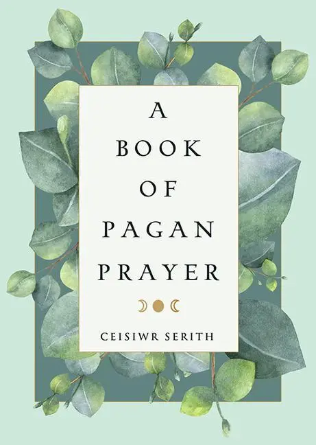 Cover: 9781578636495 | A Book of Pagan Prayer | Ceisiwr Serith | Taschenbuch | Englisch
