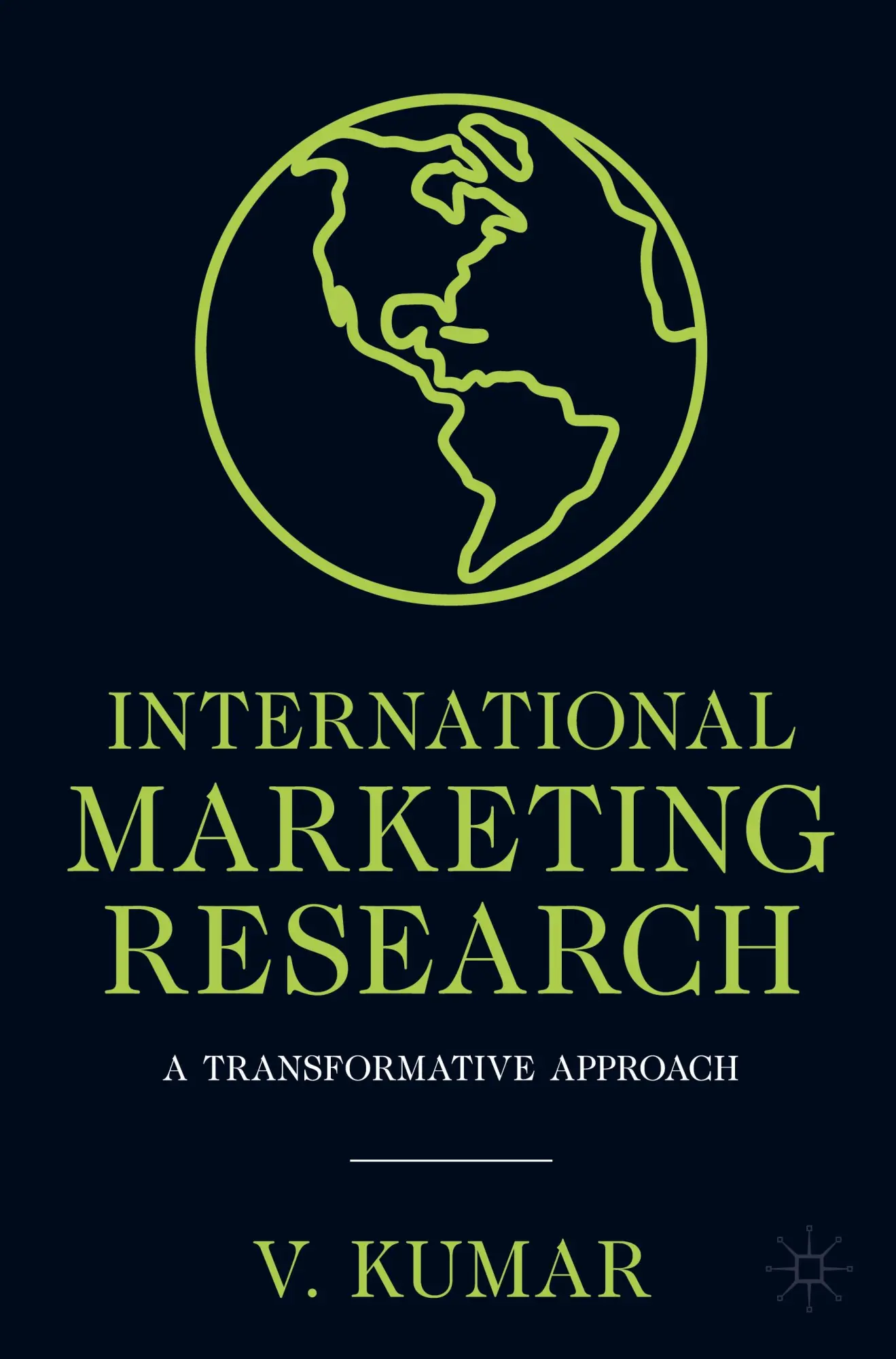 Cover: 9783031546495 | International Marketing Research | A Transformative Approach | Kumar