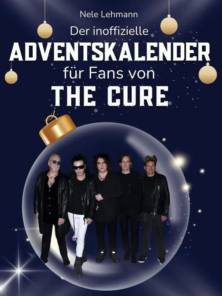 Cover: 9783695326495 | Der inoffizielle Adventskalender für Fans von The Cure | Nele Lehmann