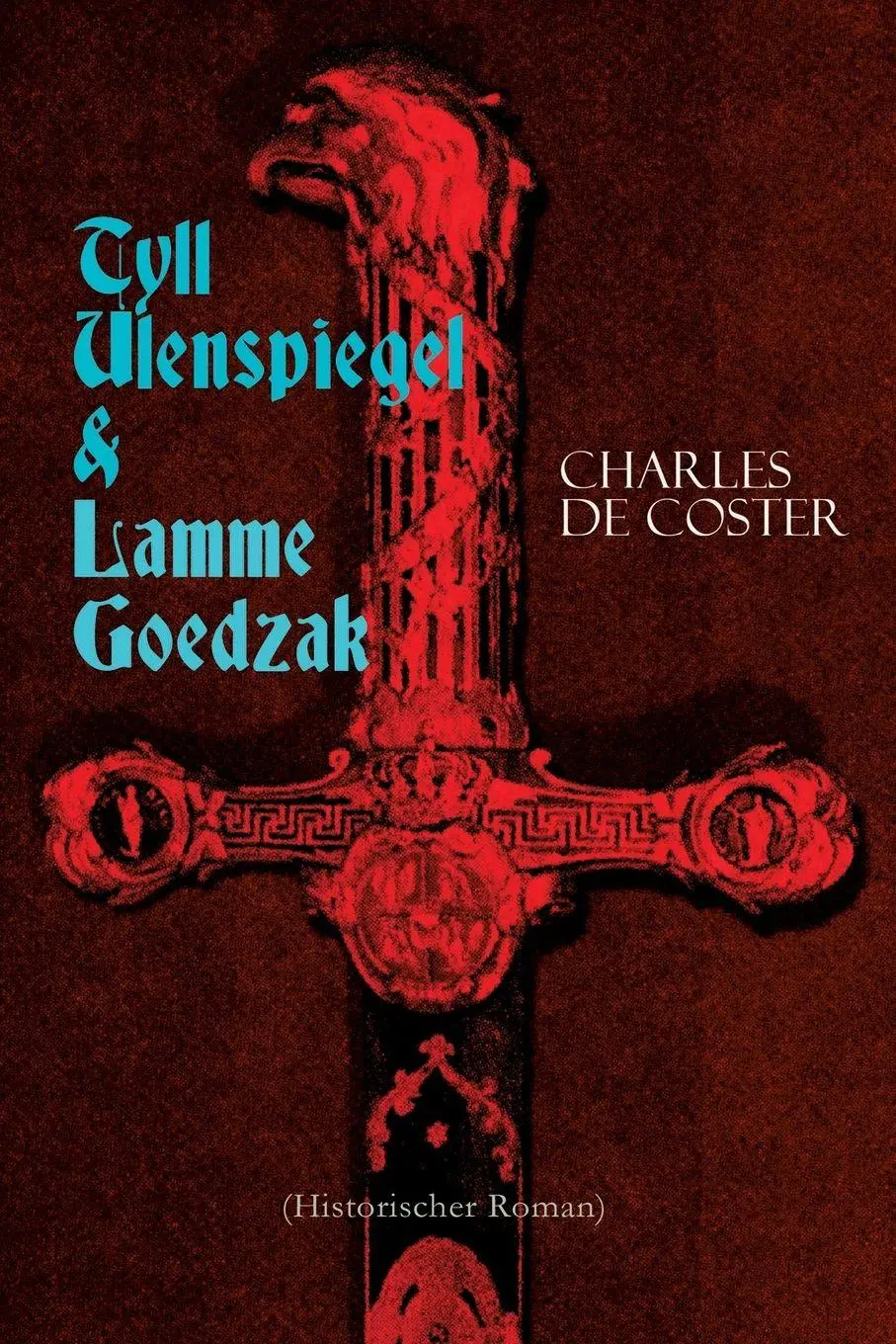 Cover: 9788026886495 | Tyll Ulenspiegel &amp; Lamme Goedzak (Historischer Roman) | Coster (u. a.)