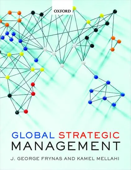 Cover: 9780198706595 | Global Strategic Management | Frynas (u. a.) | Taschenbuch | Englisch