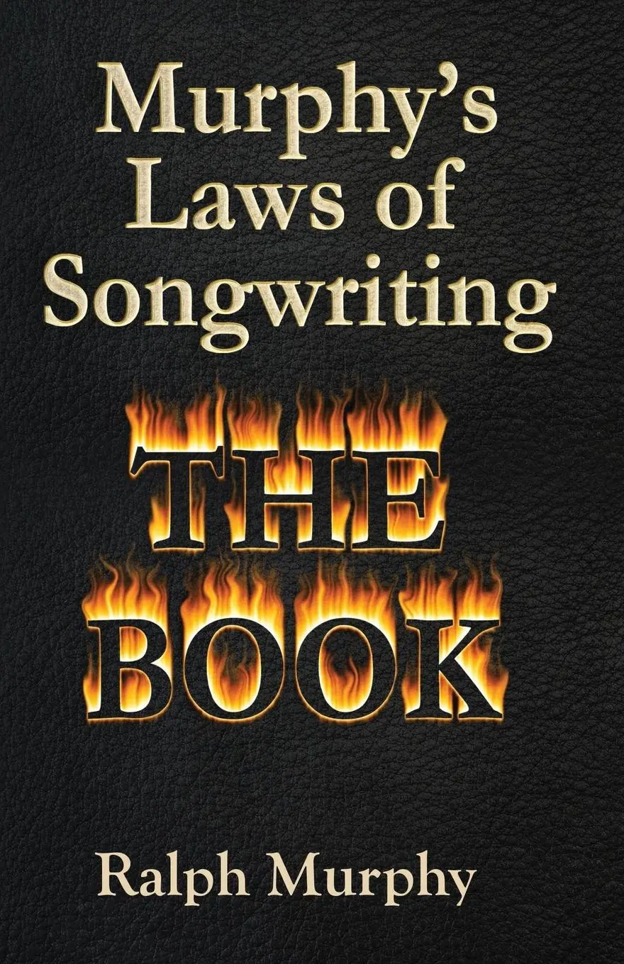 Cover: 9780615416595 | Murphy's Laws of Songwriting | Ralph J. Murphy | Taschenbuch | 2013