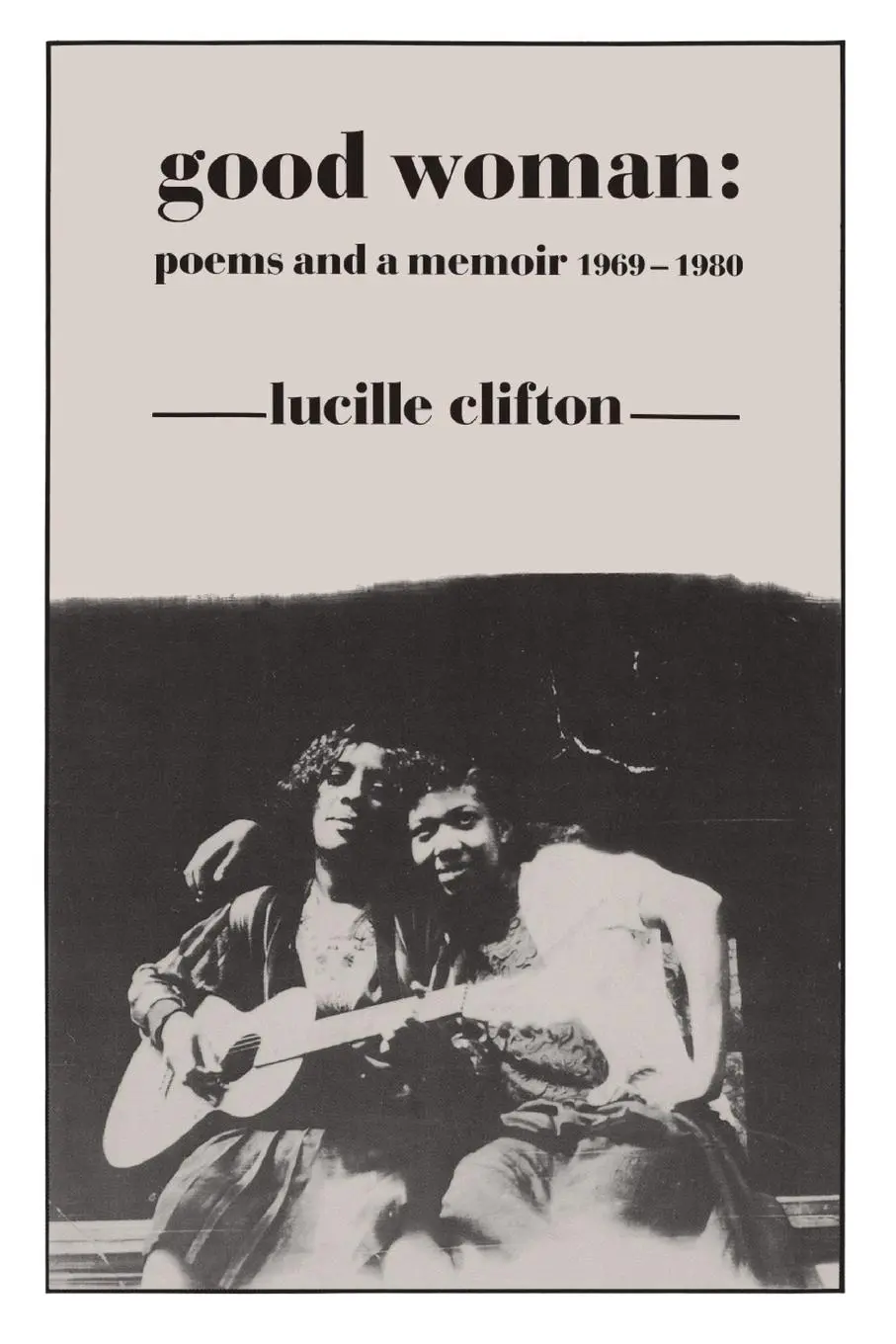 Cover: 9780918526595 | Good Woman | Poems and a Memoir 1969-1980 | Lucille Clifton | Buch