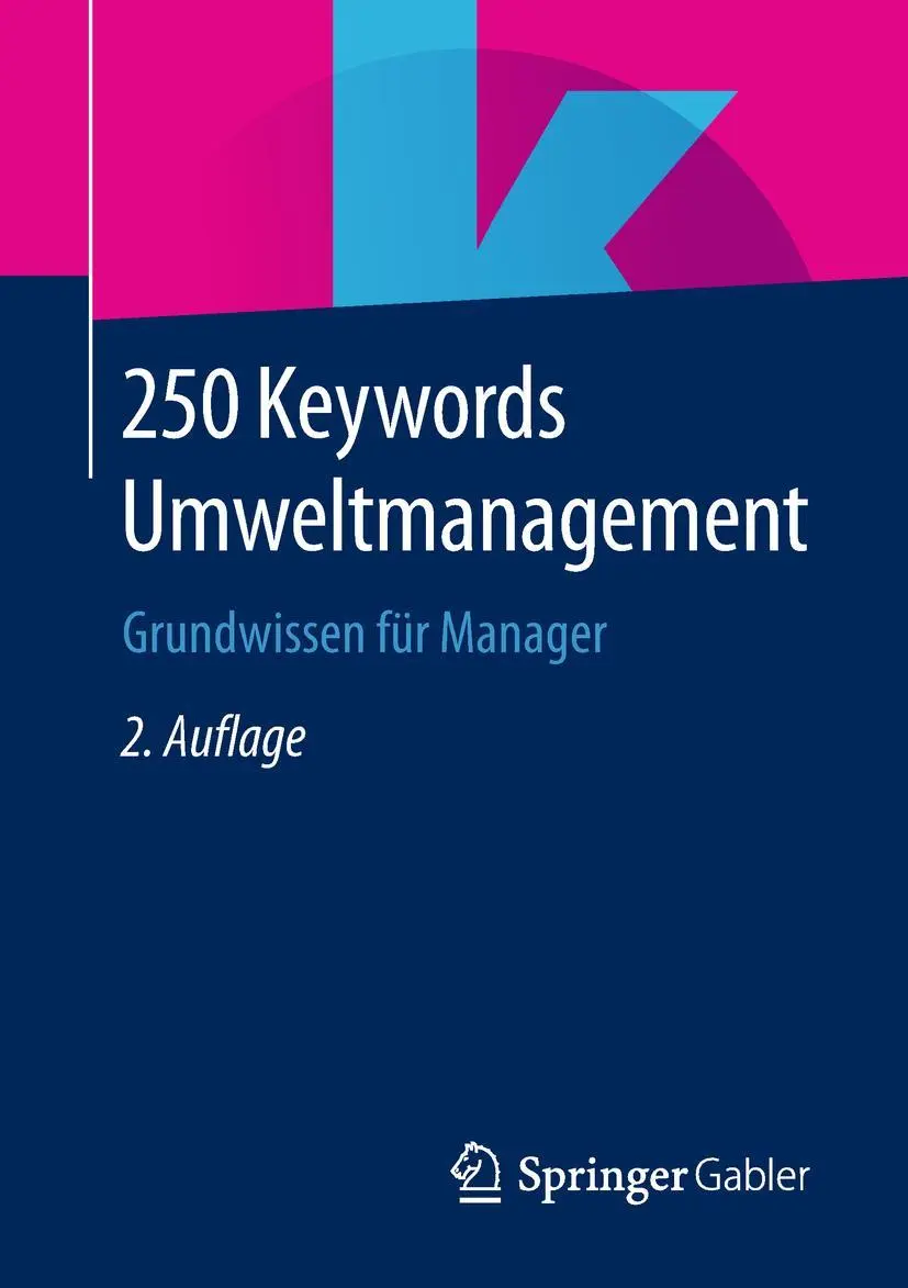 Cover: 9783658236595 | 250 Keywords Umweltmanagement | Grundwissen für Manager | Wiesbaden