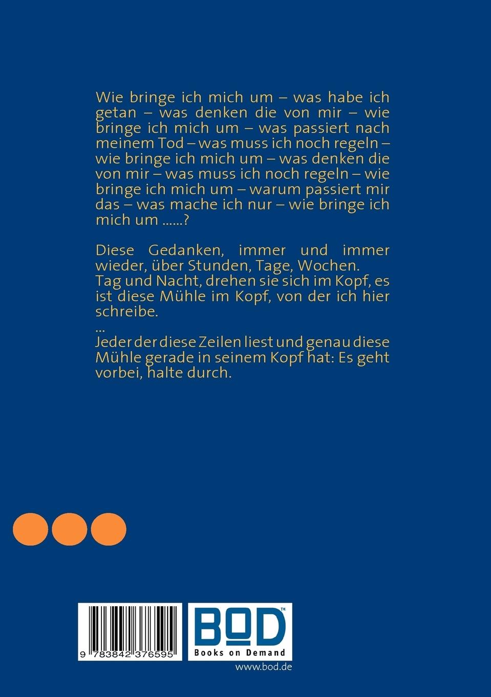 Rückseite: 9783842376595 | Die Mühle im Kopf | Depression aus der Sicht einer Betroffenen | Buch
