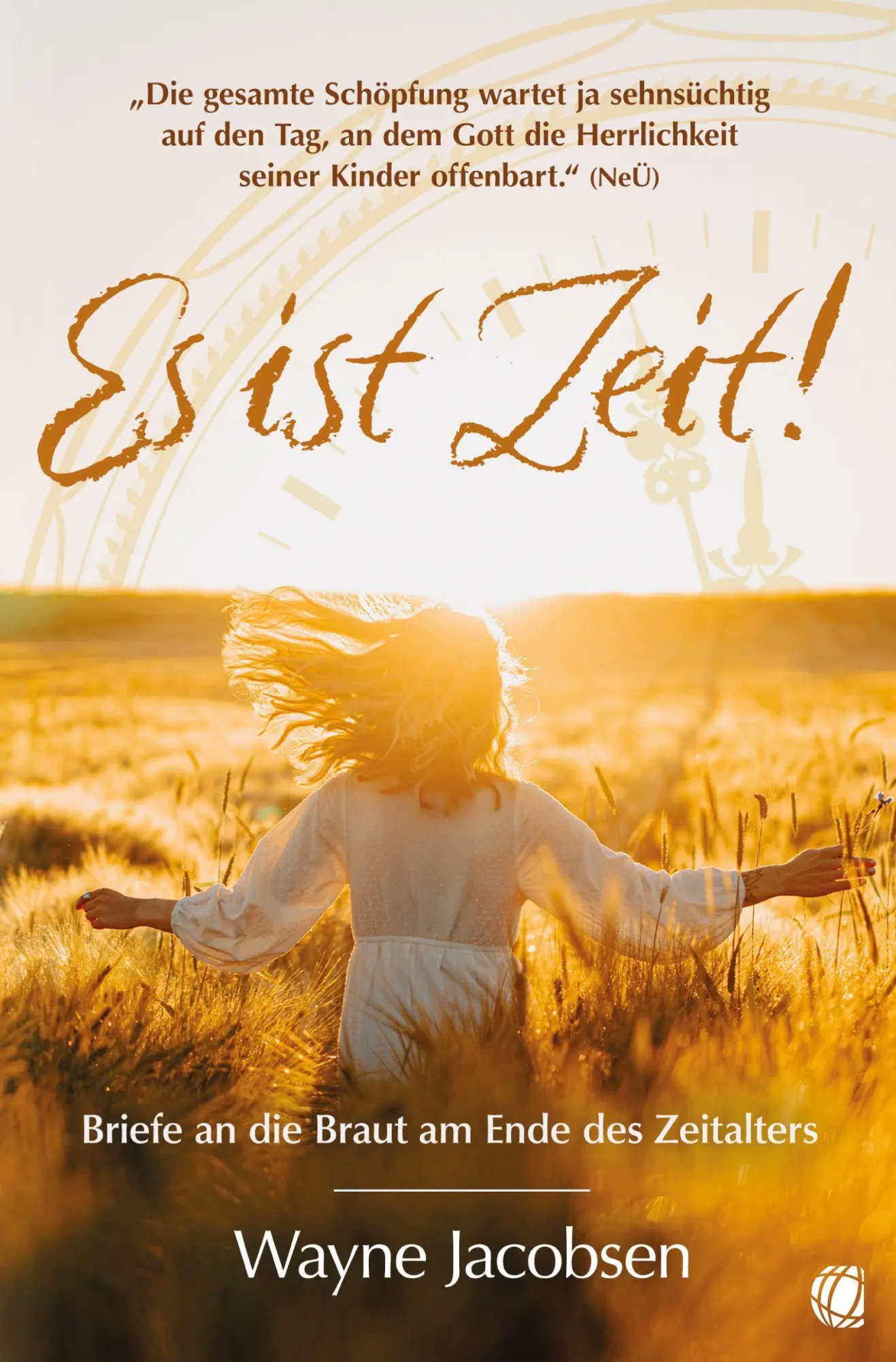 Cover: 9783955786595 | Es ist Zeit! | Briefe an die Braut am Ende des Zeitalters | Jacobsen