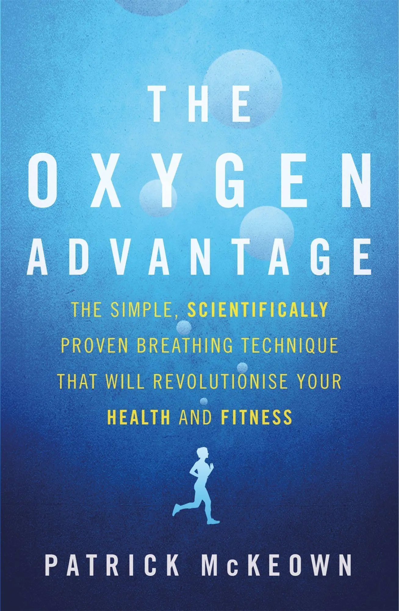 Cover: 9780349406695 | The Oxygen Advantage | Patrick McKeown | Taschenbuch | Englisch | 2015