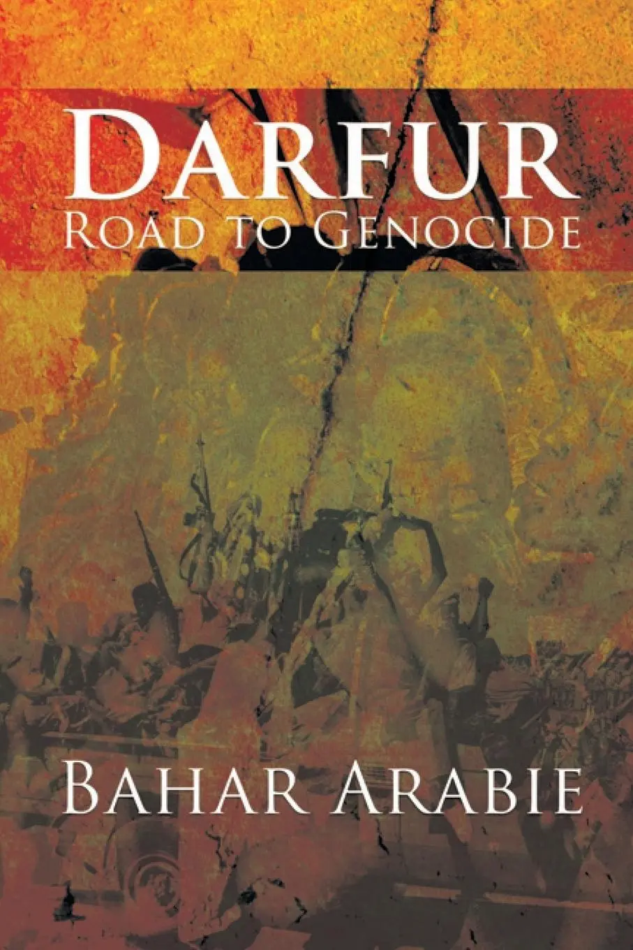 Cover: 9781546246695 | Darfur | Road to Genocide | Bahar Arabie | Taschenbuch | Englisch
