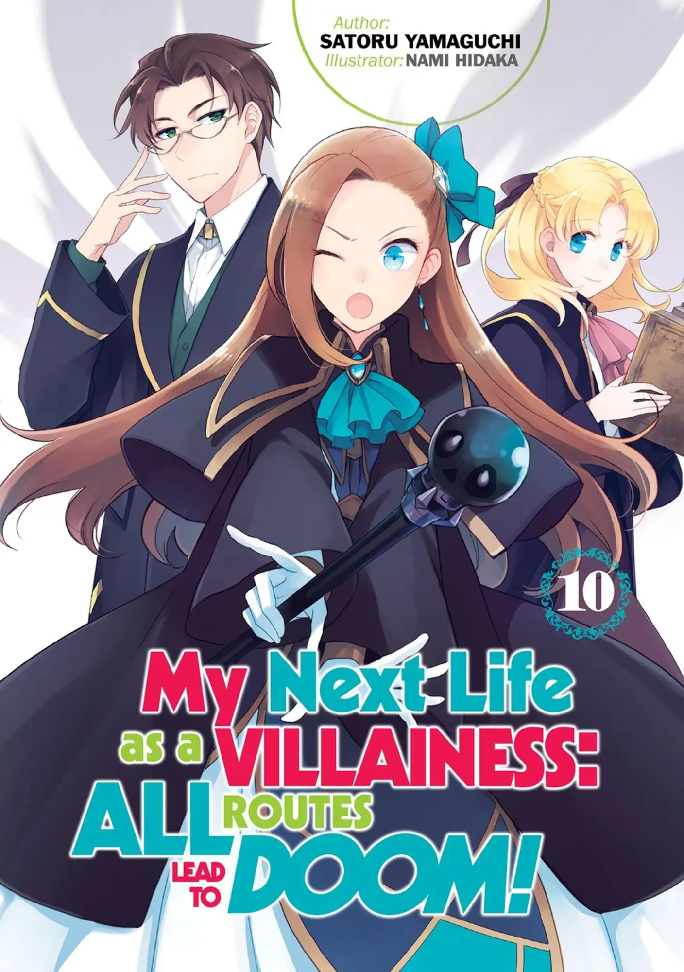 Cover: 9781718366695 | My Next Life as a Villainess: All Routes Lead to Doom! Volume 10...