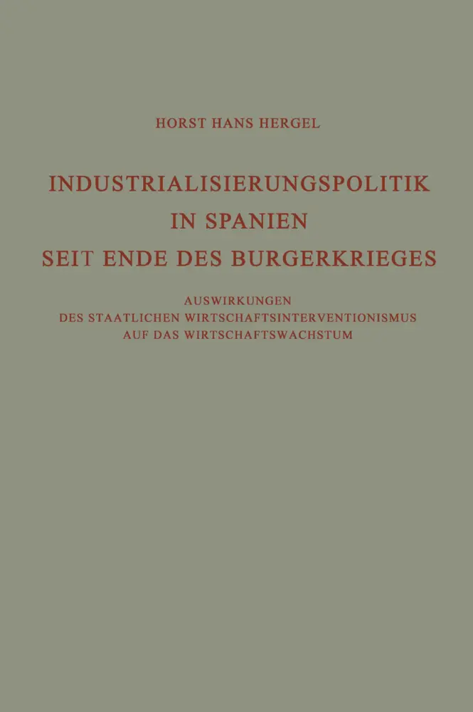 Cover: 9783663006695 | Industrialisierungspolitik in Spanien Seit Ende des Bürgerkrieges