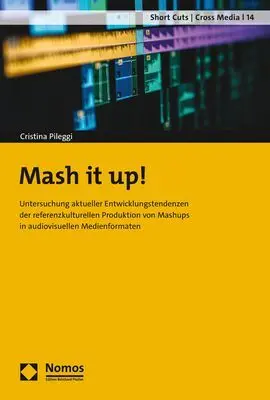 Cover: 9783848786695 | Mash it up! | Cristina Pileggi | Taschenbuch | 245 S. | Deutsch | 2022