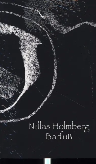 Cover: 9783948156695 | Barfuß | Niilas Holmberg | Taschenbuch | Klappenbroschur | 144 S.