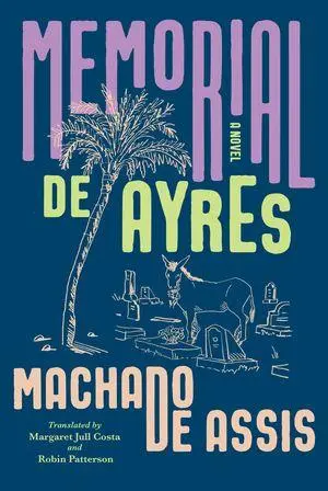 Cover: 9781324096795 | Memorial de Ayres | A Novel | Joaquim Maria Machado De Assis | Buch
