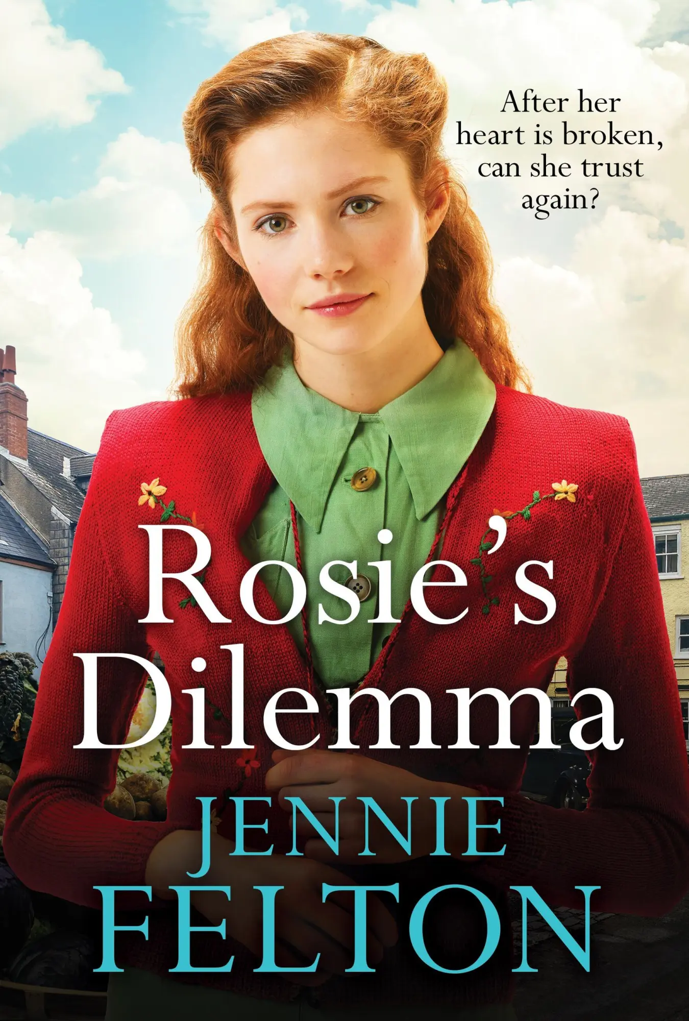 Cover: 9781472296795 | Rosie's Dilemma | A heart-rending tale of wartime love and secrets