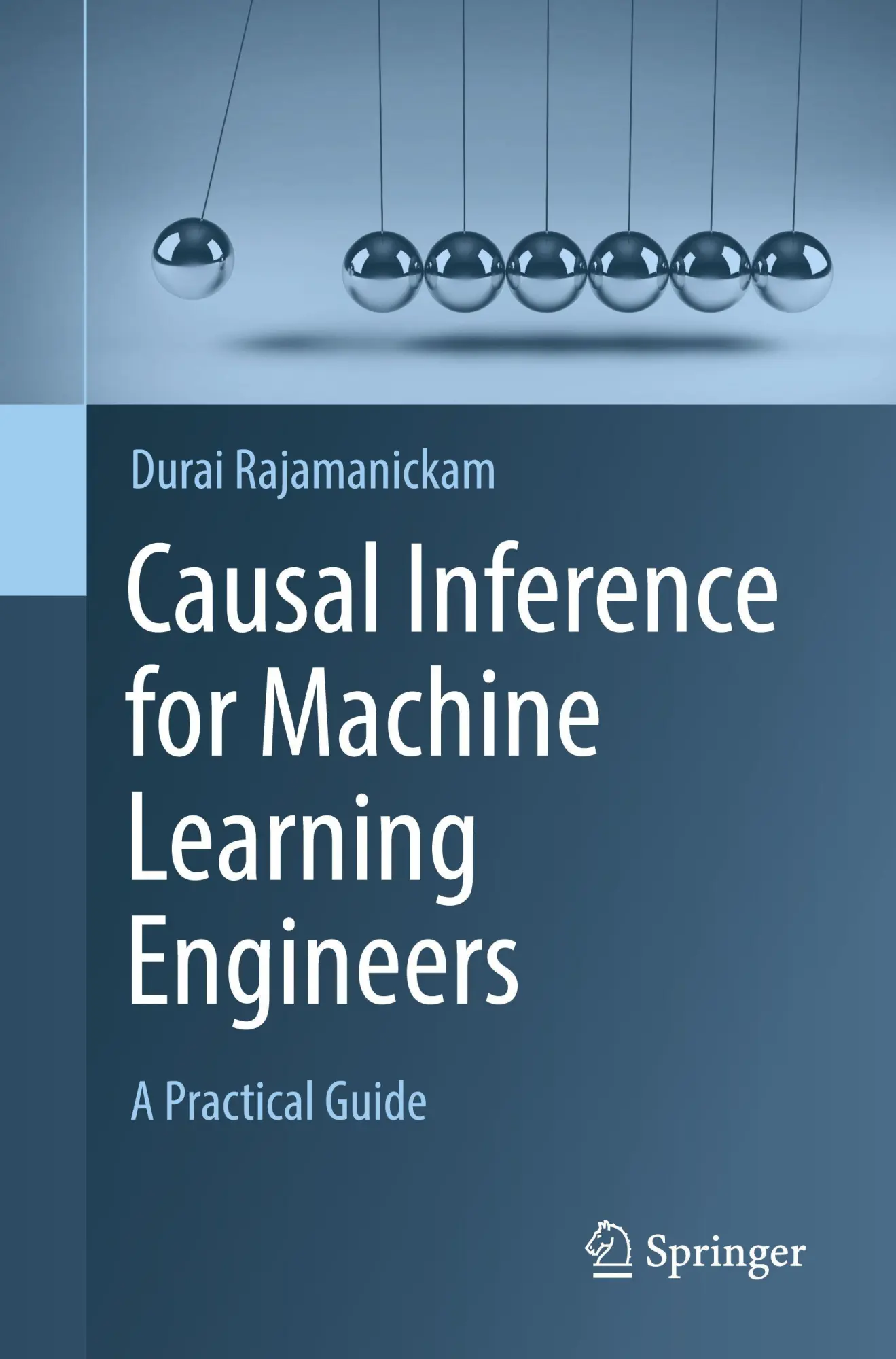 Cover: 9783031996795 | Causal Inference for Machine Learning Engineers | A Practical Guide