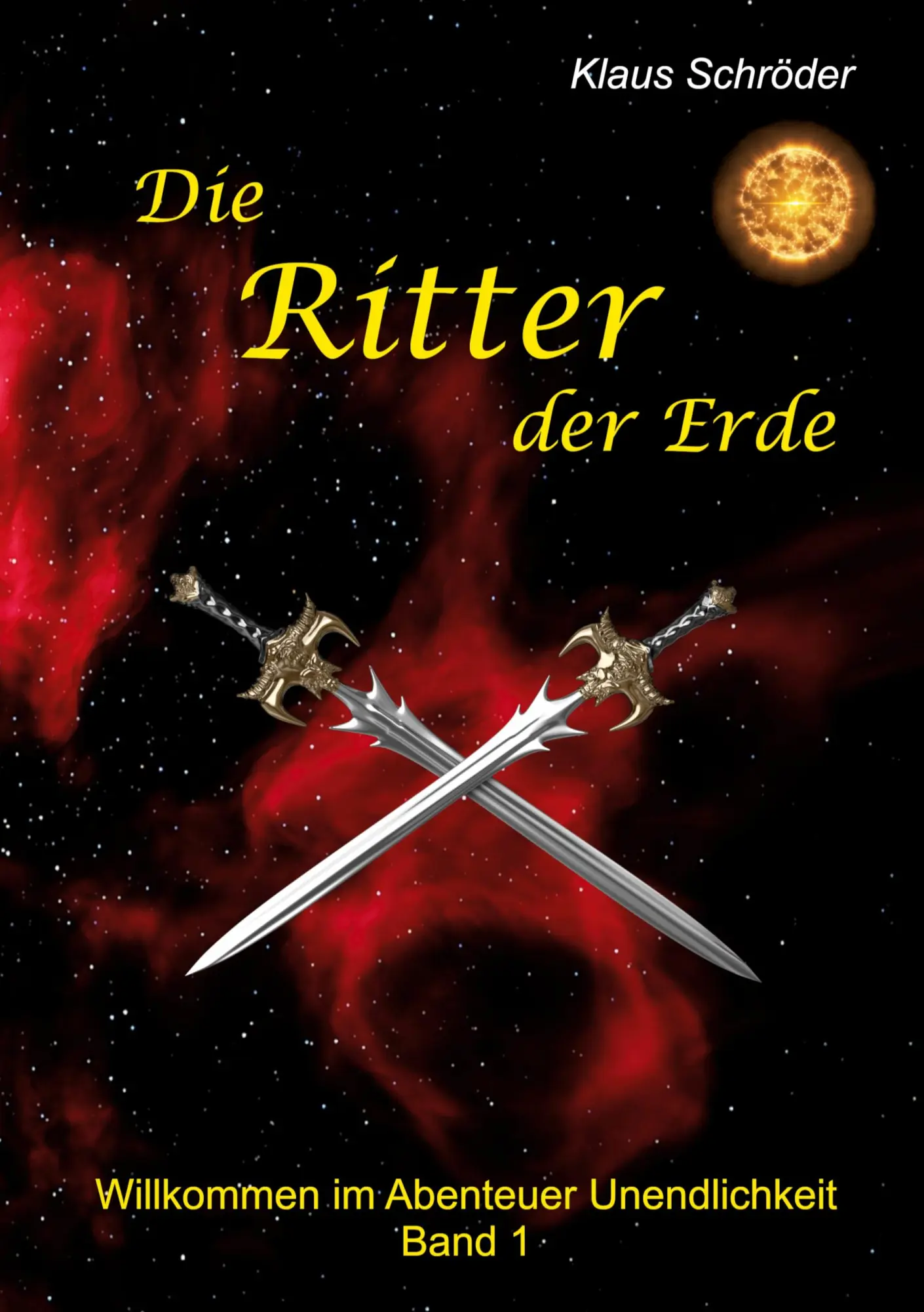 Die Ritter der Erde: Willkommen im Abenteuer Unendlichkeit