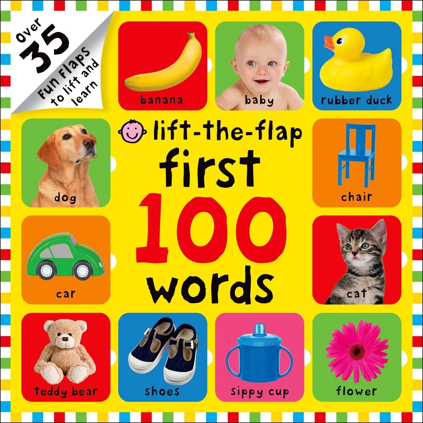 Cover: 9780312516895 | Priddy, R: First 100 Words Lift-the-Flap | Roger Priddy | First 100