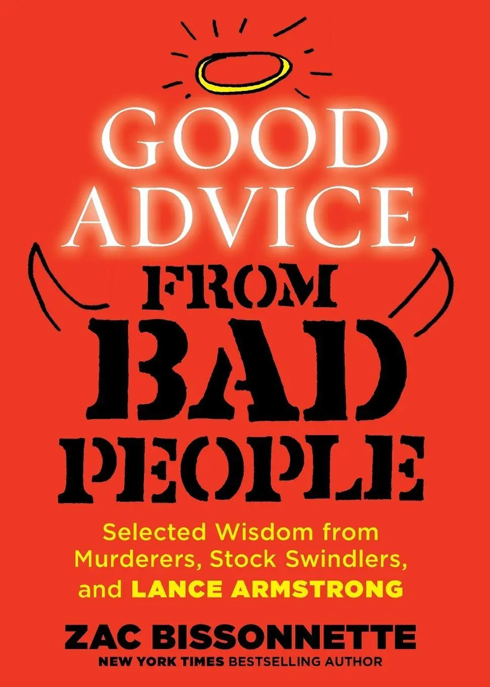 Cover: 9781591846895 | Good Advice from Bad People | Zac Bissonnette | Taschenbuch | Englisch