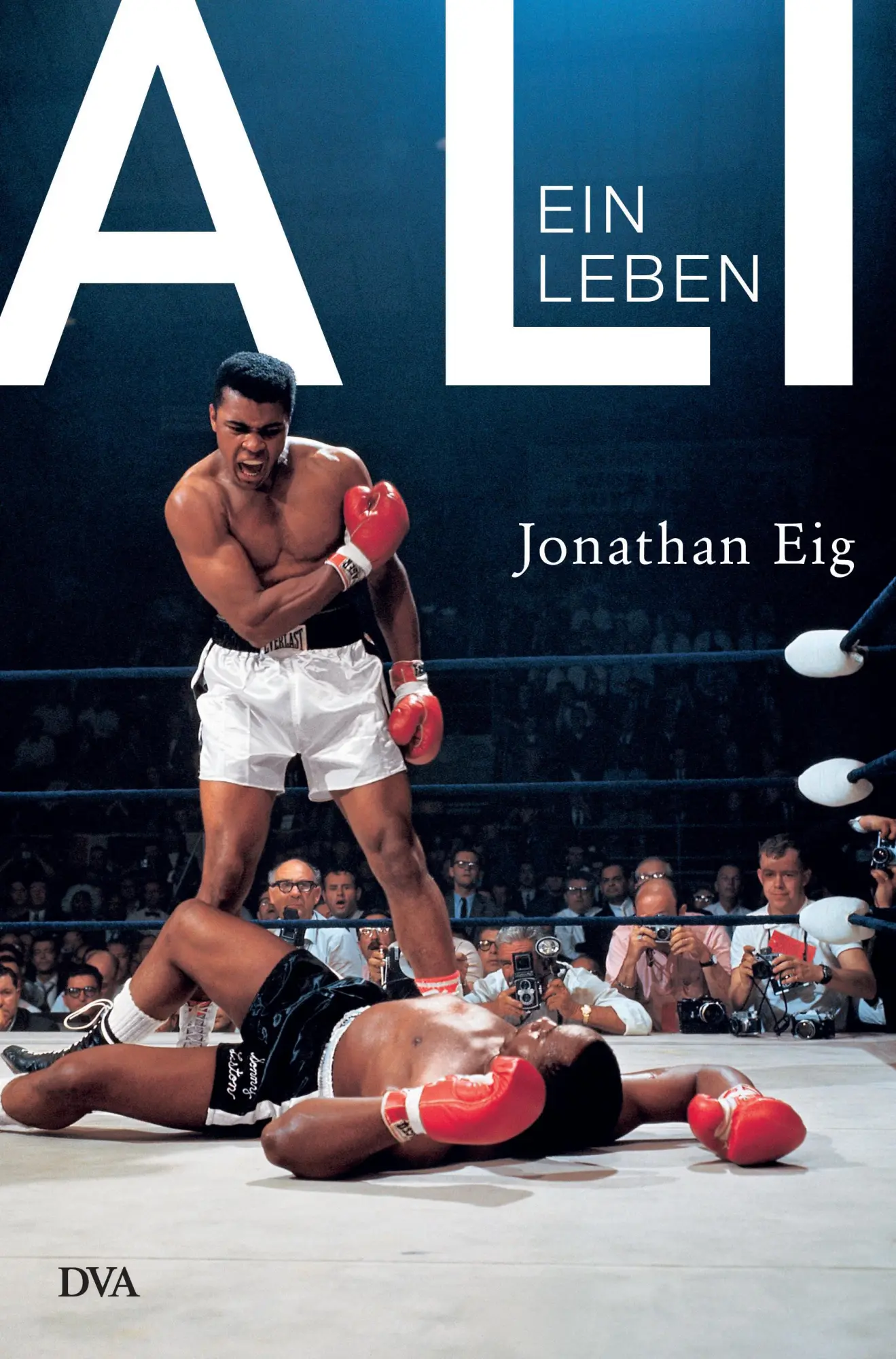 Cover: 9783421046895 | Ali | Ein Leben | Jonathan Eig | Buch | 704 S. | Deutsch | 2018 | DVA
