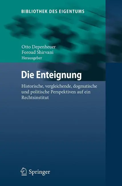 Cover: 9783662546895 | Die Enteignung | Foroud Shirvani (u. a.) | Buch | x | Deutsch | 2017