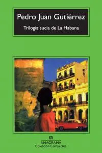 Cover: 9788433976895 | Trilogía sucia de La Habana | Pedro Juan Gutiérrez | Taschenbuch